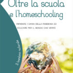 Oltre-la-scuola-homeschooling di Patrizia Scanu